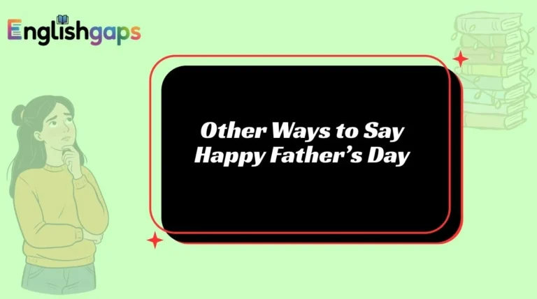 Other Ways to Say Happy Father’s Day