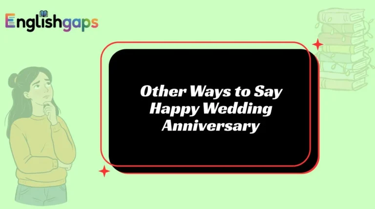 Other Ways to Say Happy Wedding Anniversary