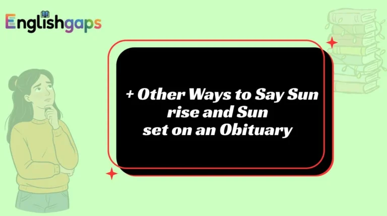 + Other Ways to Say Sunrise and Sunset on an Obituary