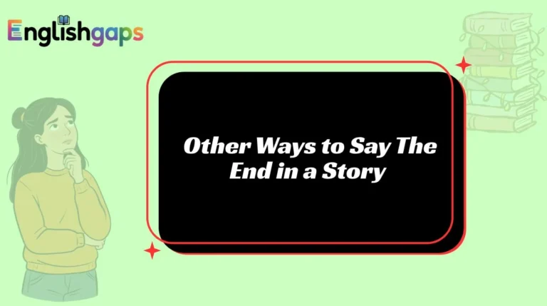 Other Ways to Say The End in a Story