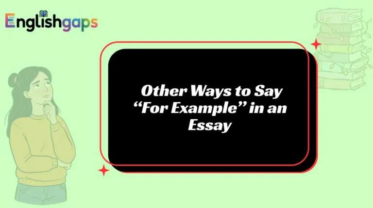 Other Ways to Say “For Example” in an Essay