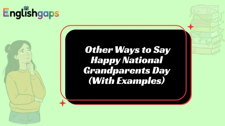 10+ Other Ways to Say Happy National Grandparents Day