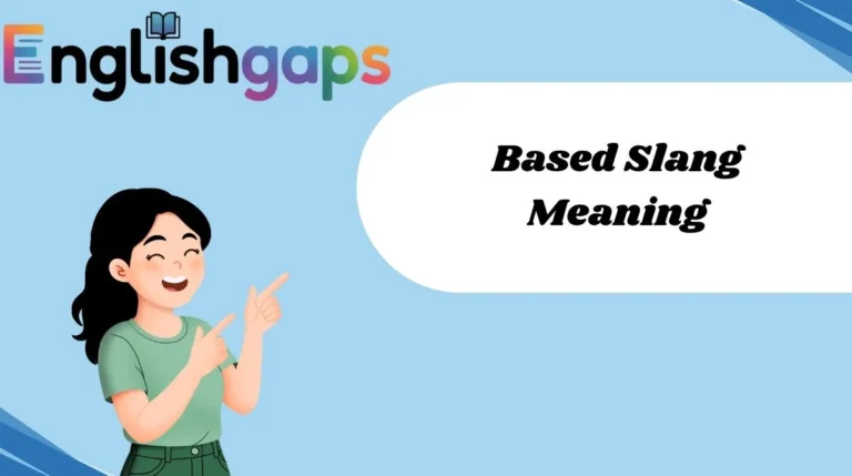 Based Slang Meaning