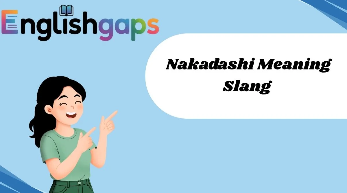 Nakadashi Meaning Slang