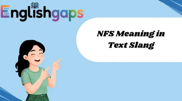 NFS Meaning in Text Slang