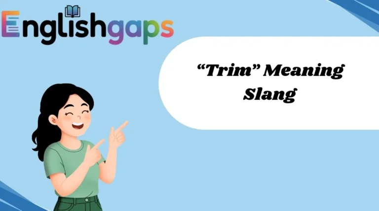 “Trim” Meaning Slang