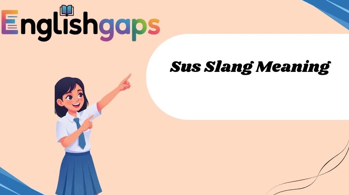 Sus Slang Meaning