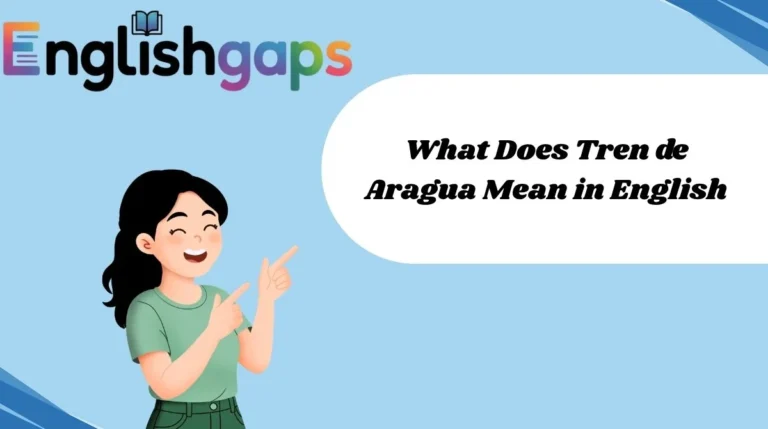 What Does Tren de Aragua Mean in English