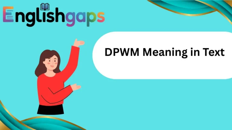 DPWM Meaning in Text