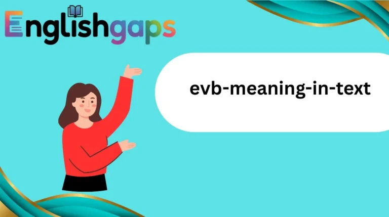 EVB Meaning in Text