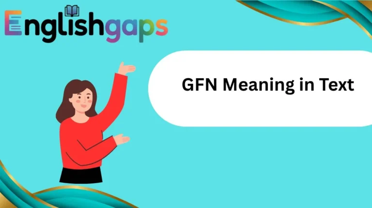 GFN Meaning in Text