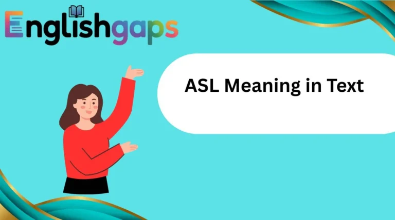 ASL Meaning in Text