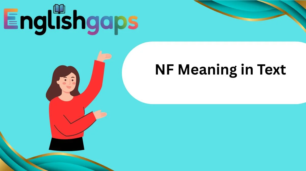 NF Meaning in Text