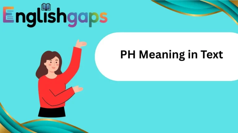 PH Meaning in Text