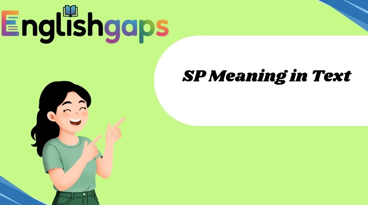 SP Meaning in Text