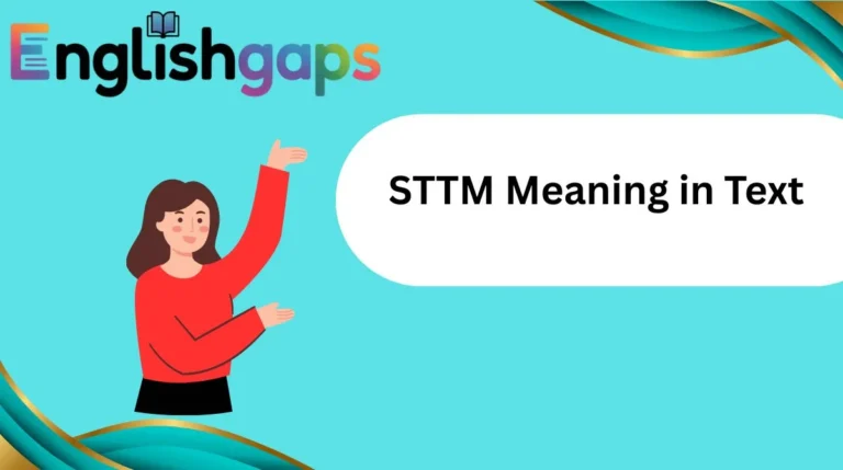 STTM Meaning in Text