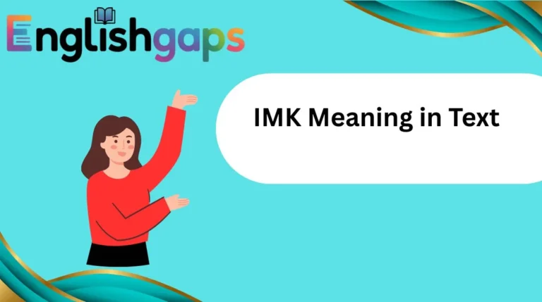 IMK Meaning in Text