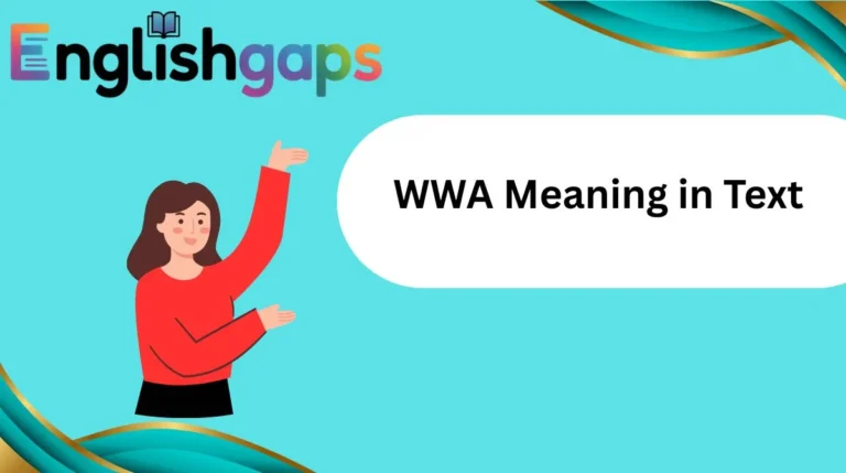 WWA Meaning in Text