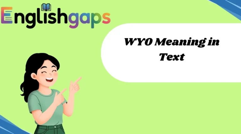 WYO Meaning in Text